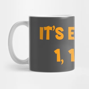 Easy as 1 1 2 3 fibonacci day funny design Mug